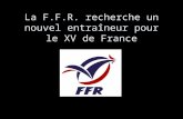 La F.F.R. recherche un nouvel entraîneur pour le XV de France