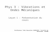 Phys 3 : Vibrations et Ondes Mécaniques