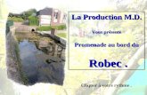 La Production M.D. Vous présente Promenade au bord du  Robec .