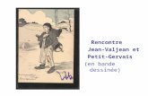 Rencontre  Jean-Valjean et  Petit-Gervais (en bande dessinée)