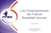 Les Championnats de France Baseball Jeunes - A, AA et AAA - Document réalisé par la
