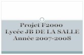 Projet F2000  Lycée JB DE LA SALLE Année 2007-2008