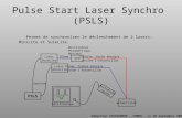 Pulse Start Laser Synchro  (PSLS)