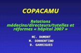 COPACAMU Relations médecins/directeurs/tutelles et réformes « hôpital 2007 »