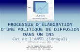 Processus d’élaboration d’une politique de diffusion dans un INS Cas de l’ANSD (Sénégal)