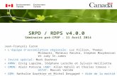 SRPD / RDPS v4.0.0  Séminaire pré-CPOP - 11 Avril 2014