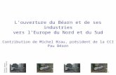 L’ouverture du Béarn et de ses industries vers l’Europe du Nord et du Sud