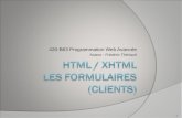 HTML / XHTML Les  formulaires  (clients)