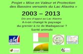 Projet « Mise en Valeur et Protection des Bassins versants du Lac Alaotra »