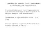 LES GRANDES PHASES DE LA CROISSANCE ECONOMIQUE AU 20ème SIECLE