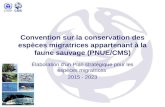 Convention sur la conservation des esp¨ces migratrices appartenant   la faune sauvage  (PNUE/CMS)