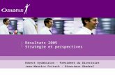 Résultats 2005  Stratégie et perspectives