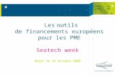   Les outils  de financements européens  pour les PME Seatech week Brest le 18 Octobre 2006