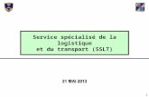 Service spécialisé de la logistique et du transport (SSLT)