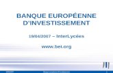 BANQUE EUROPÉENNE D’INVESTISSEMENT 19/04/2007  – InterLycées bei