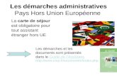 Les démarches administratives  Pays Hors Union Européenne