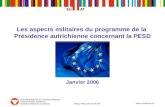 Les aspects militaires du programme de la  Présidence autrichienne concernant la PESD Janvier 2006