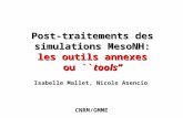 Post-traitements des simulations MesoNH: les outils annexes ou `` tools’’