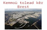 Kemmoù tolead kêr  Brest