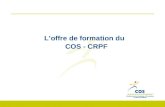 L’offre de formation du   COS - CRPF