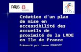 Création d’un plan de mise en accessibilité des accueils de proximité de la LMDE en Ile de France