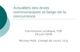 Actualités des droits communautaire et belge de la concurrence