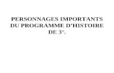 PERSONNAGES IMPORTANTS DU PROGRAMME D’HISTOIRE DE 3°.