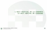 L’AECT HOSPITAL DE LA CERDANYA LE GECT HÔPITAL DE CERDAGNE
