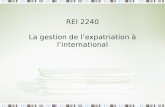 REI 2240 La gestion de l’expatriation à l’international