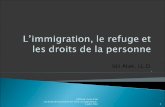 L’immigration , le refuge et les  droits  de la  personne