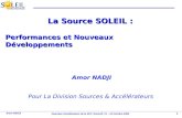 La Source SOLEIL :  Performances et Nouveaux Développements Amor NADJI