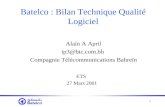 Batelco : Bilan Technique Qualit é Logiciel