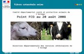 Comité départemental santé et protection animale de l’Ariège:  Point FCO au 20 août 2008