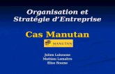 Organisation et Stratégie d’Entreprise Cas Manutan