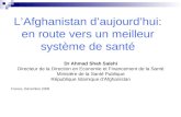 L’Afghanistan d’aujourd’hui: en route vers un meilleur système de santé