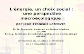 L’énergie, un choix social :  une perspective macroécologique par Jean-François Lefebvre