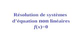 Résolution de systèmes  d’équation  non  linéaires f ( x )=0