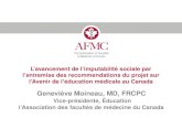 Geneviève Moineau, MD, FRCPC Vice-présidente, Éducation