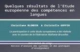 Quelques résultats  de l’Etude européenne des compétences en  langues