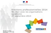 Elections professionnelles 2014      Réunion avec les organisations syndicales 27 septembre 2013