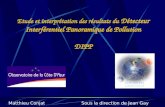 Etude et interprétation des résultats du  Détecteur Interférentiel Panoramique de Pollution DIPP