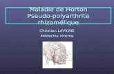 Maladie de Horton Pseudo-polyarthrite rhizomélique