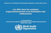 Les défis dans les systèmes d'approvisionnement et de distribution des médicaments