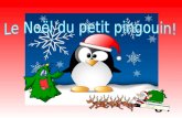 Le Noël du petit pingouin!
