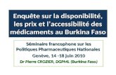 Enquête sur la disponibilité, les prix et l’accessibilité des médicaments au Burkina Faso