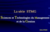 La série  STMG