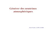 Générer des neutrinos atmosphériques