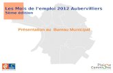 Les Mois de l’emploi 2012 Aubervilliers 5ème édition