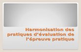 Harmonisation des pratiques d’évaluation de l’épreuve pratique