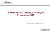 LE MARCHE AUTOMOBILE FRAN Ç AIS  1 er  semestre 2009